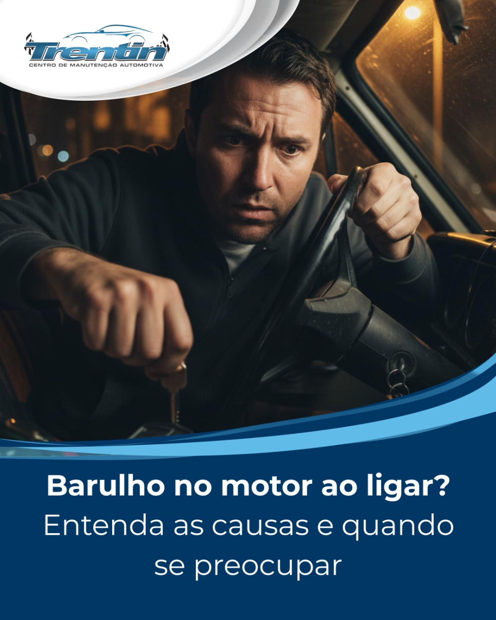 Barulho no motor ao ligar? Entenda as causas e quando se preocupar