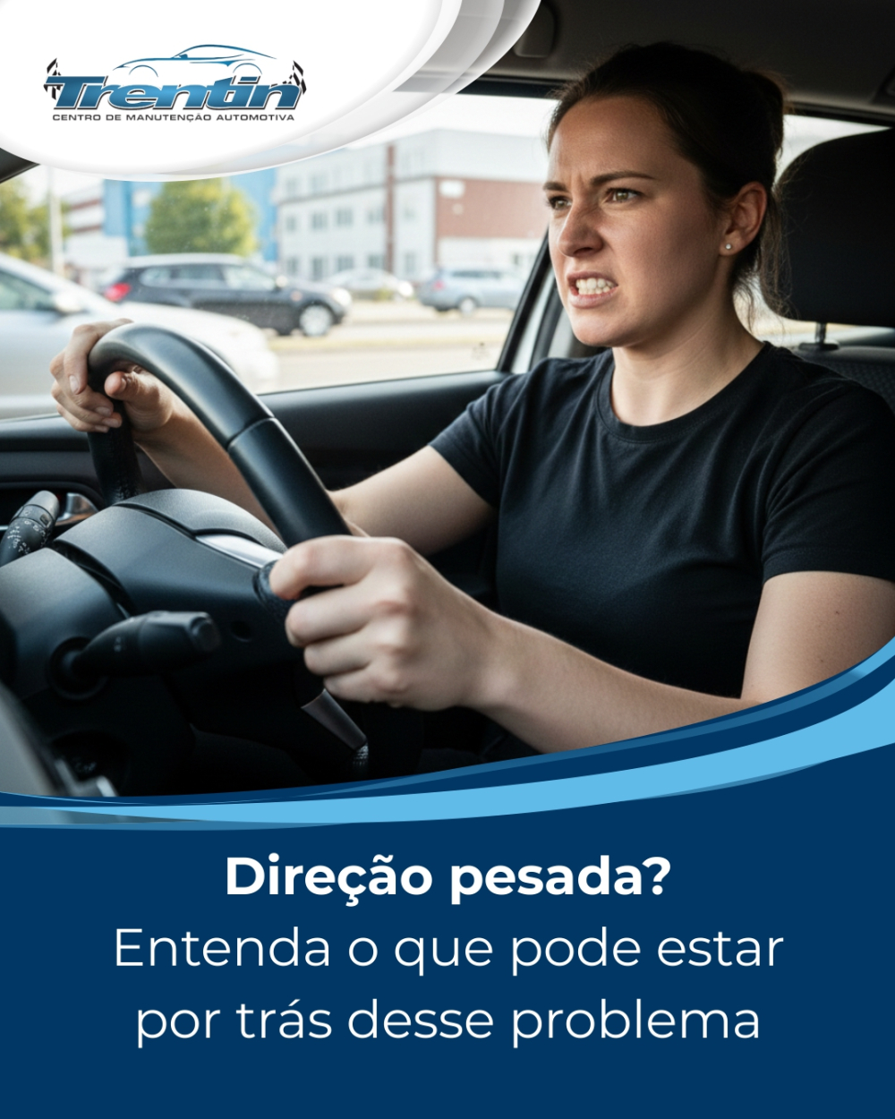 Direção pesada? Entenda o que pode estar por trás desse problema