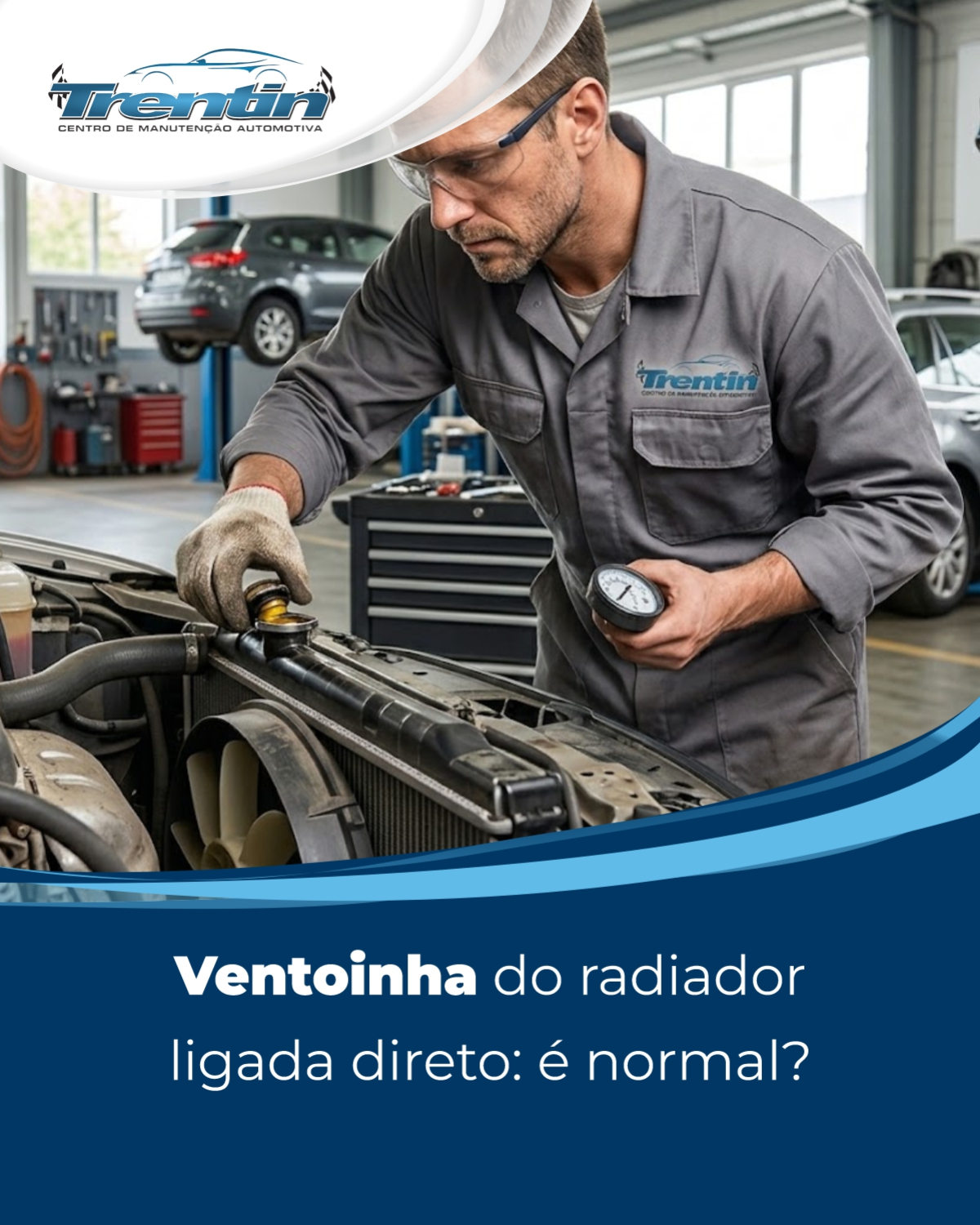 Ventoinha do radiador ligada direto: é normal?