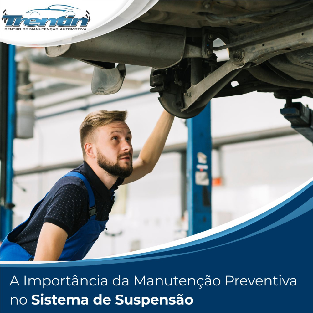 A Importância da Manutenção Preventiva no Sistema de Suspensão