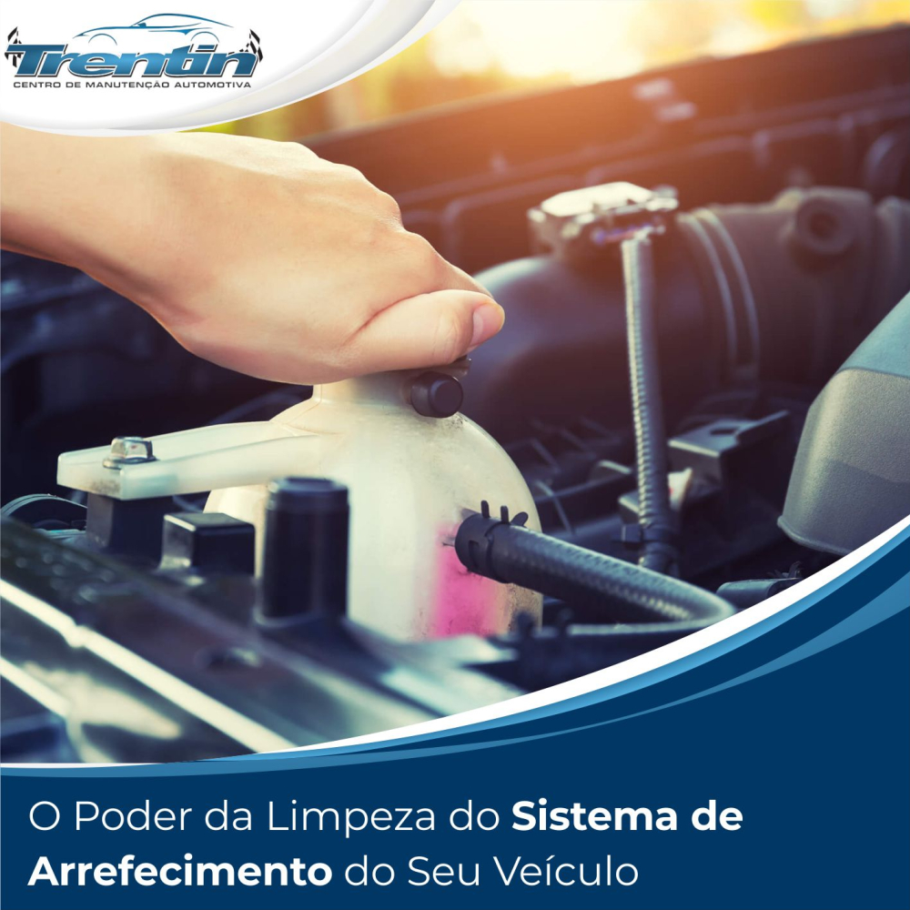 O Poder da Limpeza do Sistema de Arrefecimento do Seu Veículo