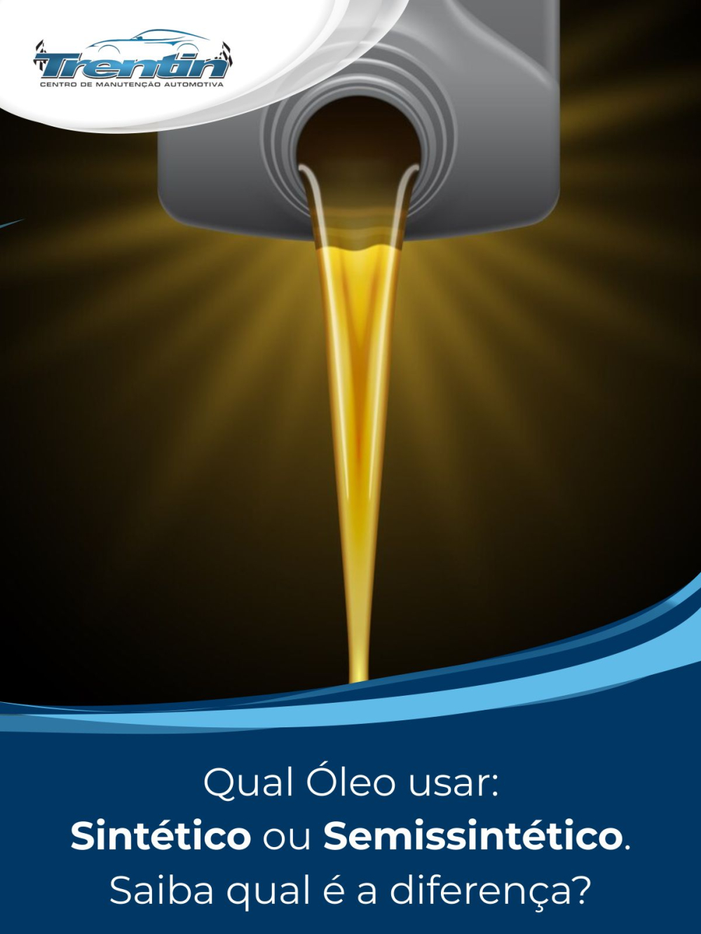 Óleo sintético ou semissintético: qual é a diferença?