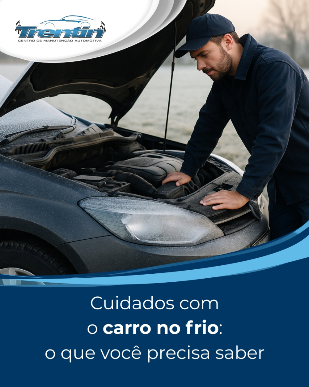 Cuidados com o carro no frio: o que você precisa saber