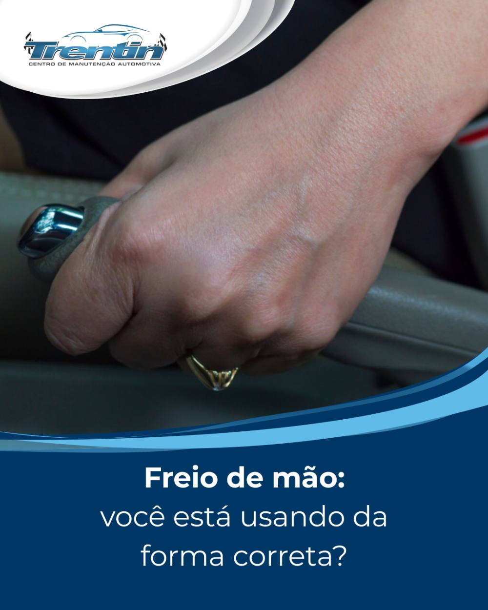 Freio de mão: você está usando da forma correta?